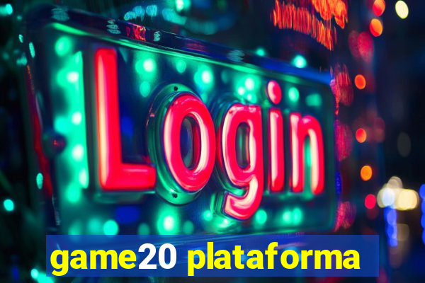 game20 plataforma